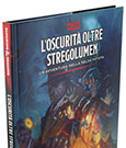 Dungeons & Dragons RPG Adventurebook L'Oscurità Oltre Stregolumen italian